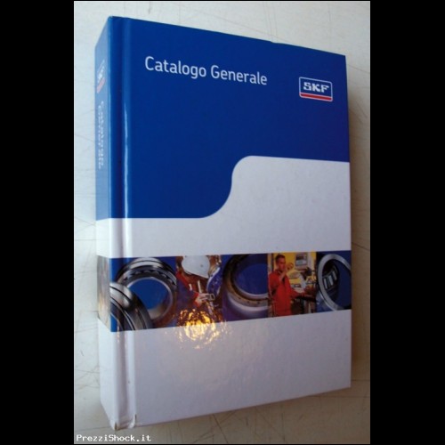 Catalogo Generale SKF - 2006 - Cuscinetti