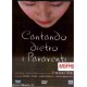 DVD: CANTANDO DIETRO I PARAVENTI - Ermanno Olmi - 2003