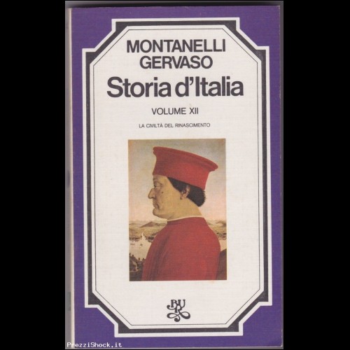 MONTANELLI  GERVASO - STORIA D'ITALIA VOL. XII - BUR 1975