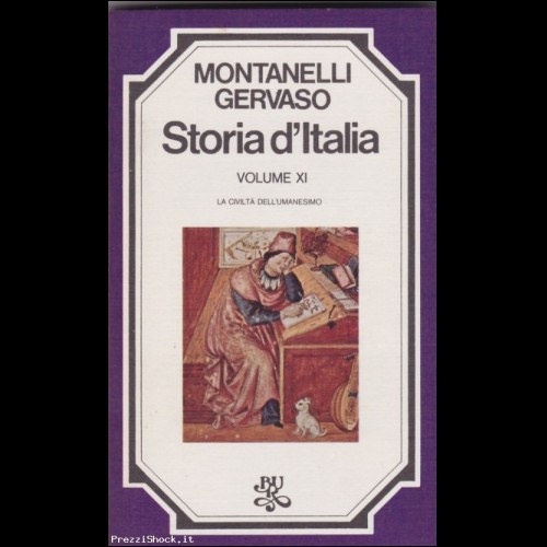 MONTANELLI  GERVASO - STORIA D'ITALIA VOL. XI - BUR 1975