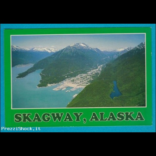America - Alaska - Skagway - no viaggiata