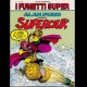Max Bunker i fumetti super Alan Ford presenta Superciuk