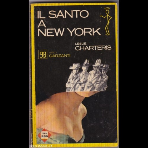 Gialli Garzanti n.23  Il santo a New York - Leslie Charteris
