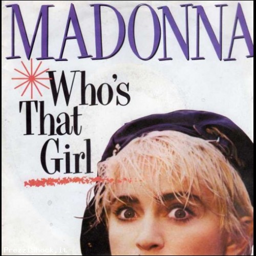 MADONNA 45 Giri del 1986 WHO'S THAT GIRL / WHITE HEAT