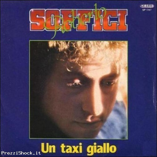 ROBERTO SOFFICI 1981 UN TAXI GIALLO / IL MARE