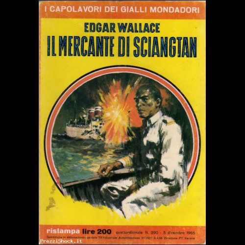 Gialli Mondadori N290 Edgar Wallace "IL MERCANTE DI SCIANGT