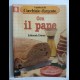 AA.VV. "CON IL PANE I quaderni del CUCCHIAO D'ARGENTO" Domus