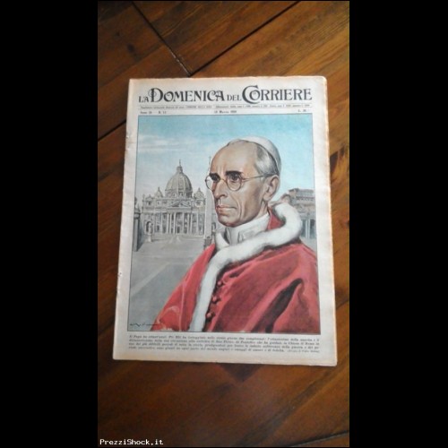1956 domenica del corriere n 12 Papa Pio XII ha compiuto 80 