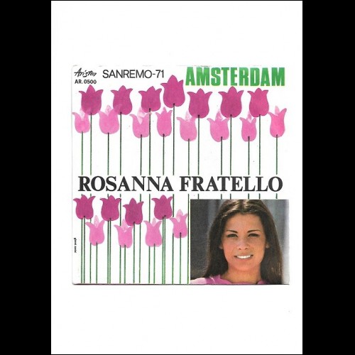 ROSANNA FRATELLO - AMSTERDAM - SANREMO 71