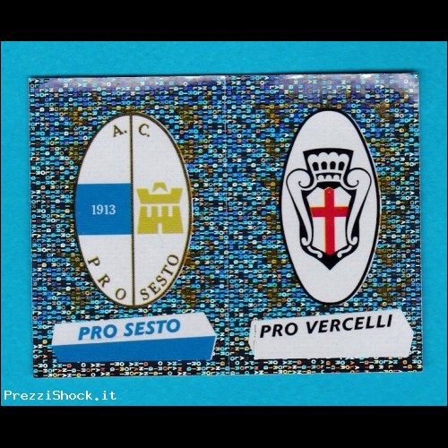 panini 2000 2001 - 683 AB scudetti Pro Sesto Pro Vercelli