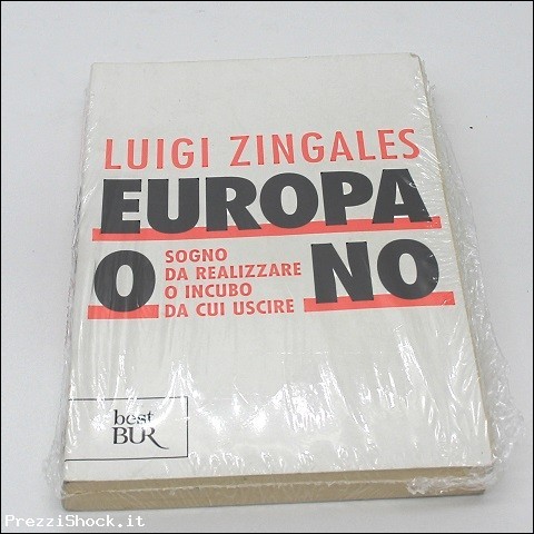 Libro Europa o no Luigi Zingales