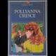 Pollyanna cresce - Eleanor H. Porter