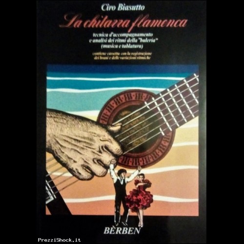 La chitarra flamenca, Ciro Biasutto
