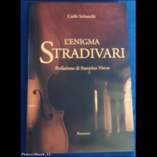 L'enigma Stradivari - Carlo Scirocchi - Il Punto D'incontro