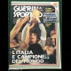 GUERIN SPORTIVO N. 28 1982 - ITALIA CAMPIONE DEL MONDO