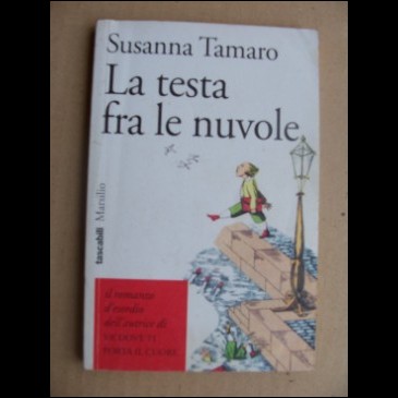 Susanna Tamaro - La testa fra le nuvole - Marsilio 1994