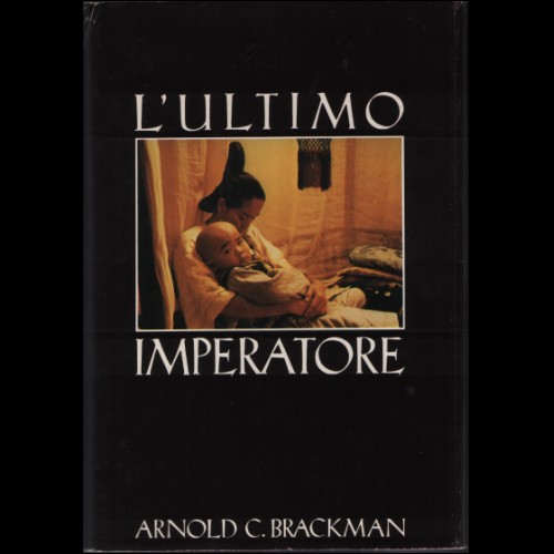 L'ULTIMO IMPERATORE - ARNOLD C. BRACKMAN