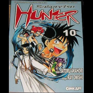 BAKURETSU HUNTER - NUMERO 10 - EDIZIONI COMIC ART