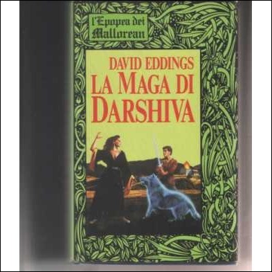 La maga di Darshiva - David Eddings