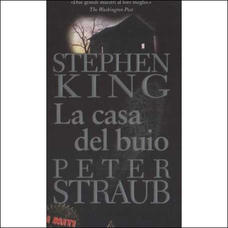 La casa del buio - Stephen King, Peter Straub