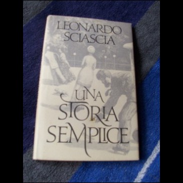LEONARDO SCIASCIA - Una storia semplice - CDE 1990