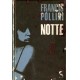 NOTTE, romanzo di F. Pollini