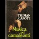 Musica per camaleonti, di T. Capote