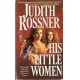 HIS LITTLE WOMEN, of J. ROSSNER
