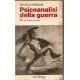 PSICOANALISI DELLA GUERRA, di F. Fornari