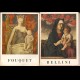 Carpaccio, Fouquet, Bellini, Duccio