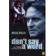 DVD ORIGINALE - DONT SAY A WORD  MICHAEL DOUGLAS