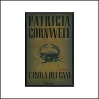 L'ISOLA DEI CANI Patricia Cornwell