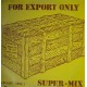 SUPER-MIX - FOR EXPORT ONLY