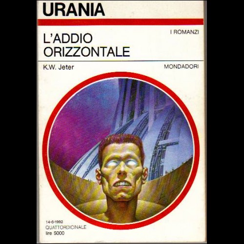 URANIA N 1181  I ROMANZI 1992  L'ADDIO ORIZZONTALE