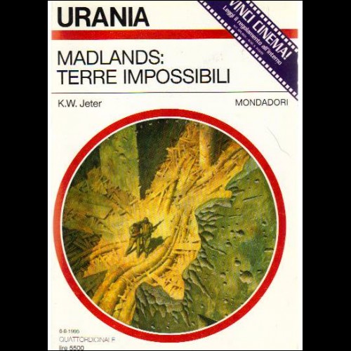 URANIA N 1263  I ROMANZI 1995  MADLANDS: TERRE IMPOSSIBILI