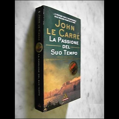 John Le Carr - La passione del suo tempo