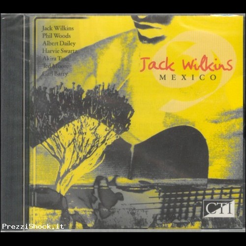 CD Jack Wilkins - Mexico