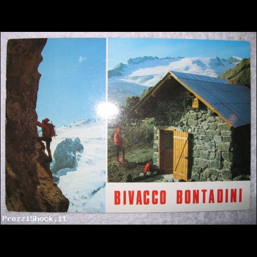 BIVACCO BONTADINI - viaggiata - Affrancata 1982