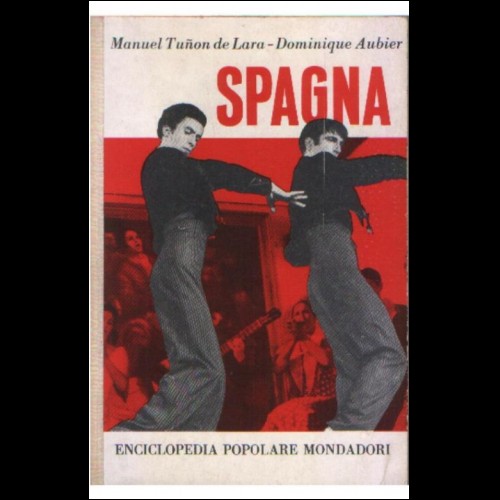 AA.VV.-SPAGNA (ENICL:POPOLARE)-1^ Ed. Mondadori 1960