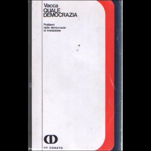G.Vacca-QUALE DEMOCRAZIA-Ed. Di Donato 1977