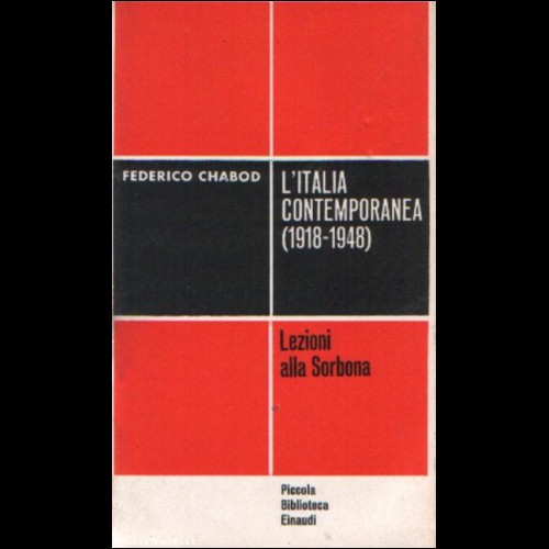 Chabod-L'ITALIA CONTEMPORANEA (1918-1948)-Ed-Einaudi 1961