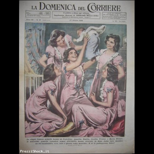 DOMENICA DEL CORRIERE N31-1946 CINQUE GEMELLE HANNO FRATELL
