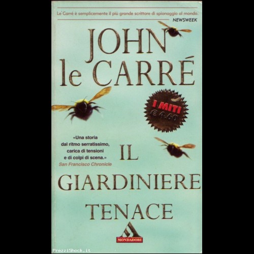 JOHN le CARRE' - IL GIARDINIERE TENACE - SPEDIZ GRATIS