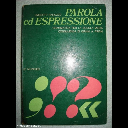 PAROLA ED ESPRESSIONE - Umberto Panozzo - 1971