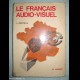 LE FRANCAIS Audio-Visuel - L. Curatella - 1970