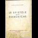 OCCASIONE"LE EPISTOLE DELLE DOMENICHE"ED.1938 MOLTO RARO