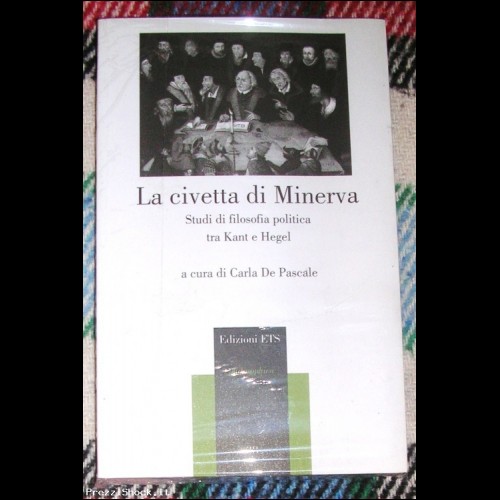 LA CIVETTA DI MINERVA - Studi di Filosofia - Nuovo 2007