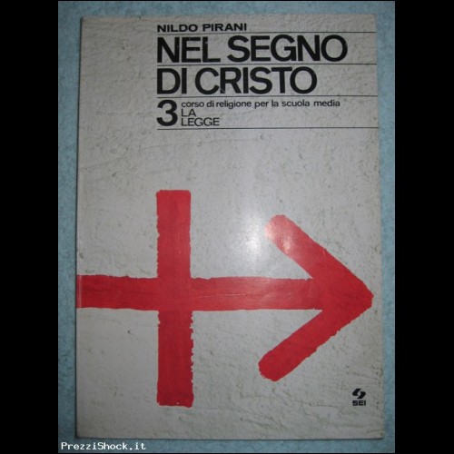 NEL SEGNO DI CRISTO - Nildo Pirani - 1972