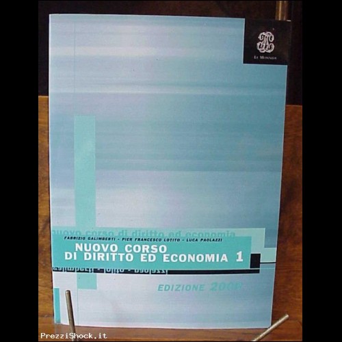 Nuovo corso Diritto Economia 1 Galimberti Lotito