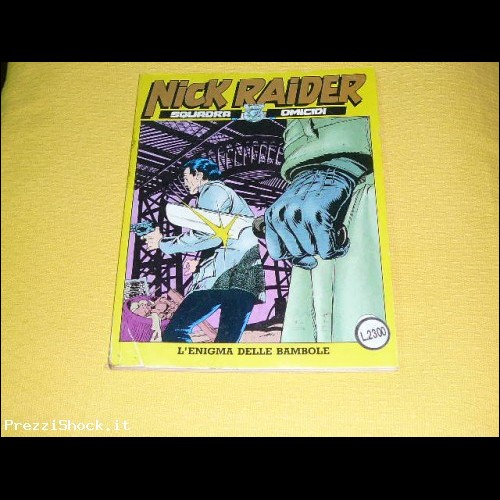 nick raider n. 16 l' enigma delle bambole